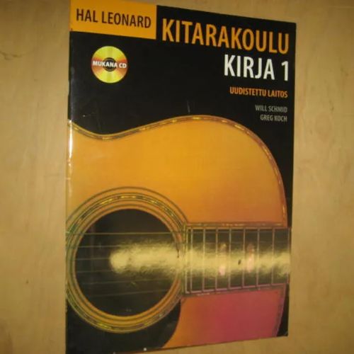 Hal Leonard -kitarakoulu - Kirja 1 - Schmid Will, Koch Greg | Divari & Antikvariaatti Kummisetä | Osta Antikvaarista - Kirjakauppa verkossa