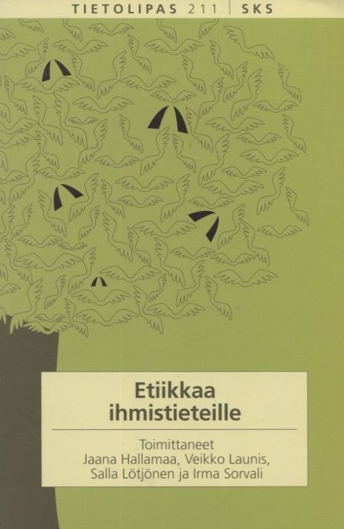 Etiikkaa ihmistieteille - Hallamaa et al. | Divari & Antikvariaatti Kummisetä | Osta Antikvaarista - Kirjakauppa verkossa