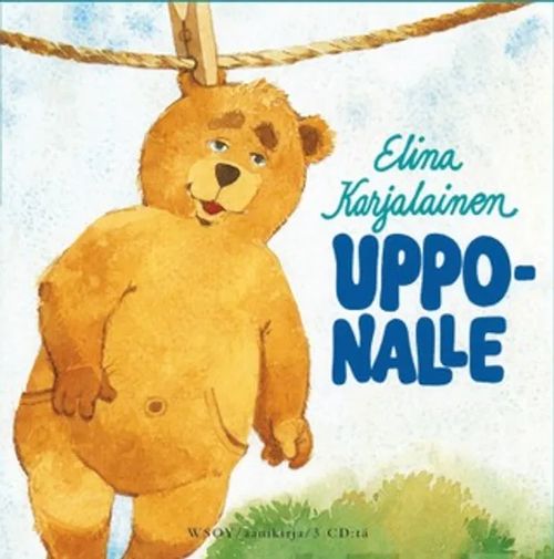 Uppo-Nalle (äänikirja) - Karjalainen, Elina | Divari & Antikvariaatti Kummisetä | Osta Antikvaarista - Kirjakauppa verkossa