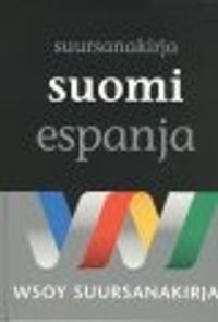 Suomi-espanja-suursanakirja = Gran diccionario finés-español - Ahti Hytönen  | Osta Antikvaarista - Kirjakauppa verkossa