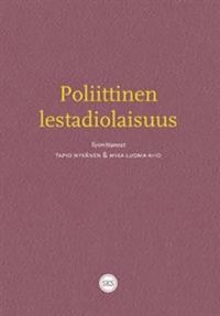 Poliittinen lestadiolaisuus - Nykänen Tapio, Luoma-aho Mika | Divari &  Antikvariaatti Kummisetä | Osta Antikvaarista - Kirjakauppa verkossa