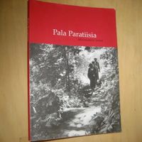 Pala paratiisia : Mustasaaren tarina - Hosio, Pia - Kärkkäinen, Esa -  Lahdelma, Katariina - Laine-Mäkinen, Pekka - Raittila, Kaisa |  Antikvaarinen Kirjakauppa Johannes | Osta Antikvaarista - Kirjakauppa  verkossa