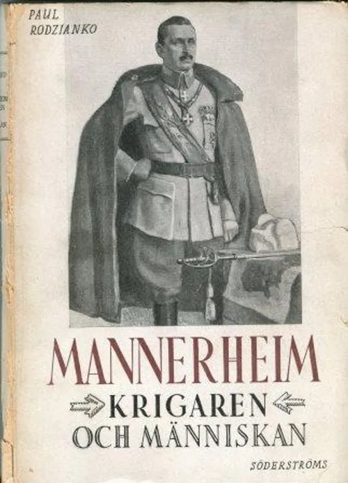 Mannerheim - Krigaren och människa - Rodzianko Paul | Invisible T:mi | Osta Antikvaarista - Kirjakauppa verkossa