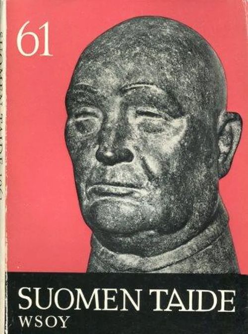 Suomen Taide 1961 - Toimituskunta | Invisible T:mi | Osta Antikvaarista - Kirjakauppa verkossa