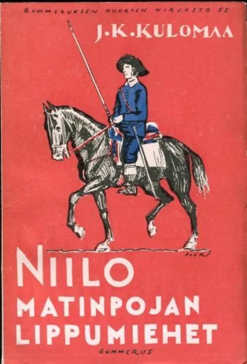 Niilo Matinpojan lippumiehet - Kulomaa J.K. | Invisible T:mi | Osta Antikvaarista - Kirjakauppa verkossa