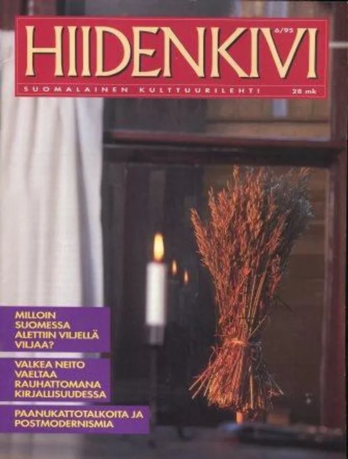 Hiidenkivi Suomalainen kulttuurilehti 1995 1-6 (vuosikerta) | Invisible T:mi | Osta Antikvaarista - Kirjakauppa verkossa