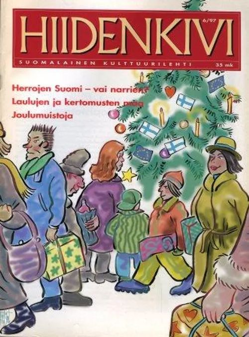 Hiidenkivi Suomalainen kulttuurilehti 1997 1-6 (vuosikerta) | Invisible T:mi | Osta Antikvaarista - Kirjakauppa verkossa