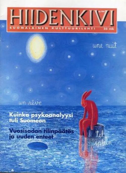 Hiidenkivi Suomalainen Kulttuurilehti 1999 1-6 (vuosikerta) | Invisible T:mi | Osta Antikvaarista - Kirjakauppa verkossa