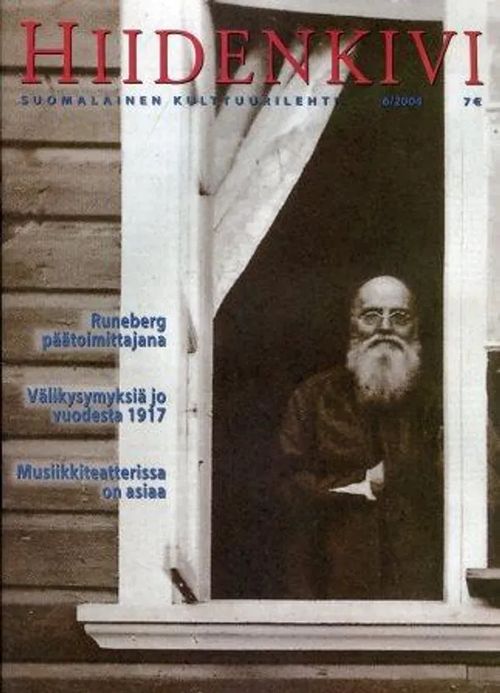 Hiidenkivi Suomalainen kulttuurilehti 2004 1-6 (vuosikerta) | Invisible T:mi | Osta Antikvaarista - Kirjakauppa verkossa