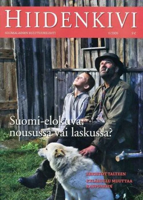 Hiidenkivi Suomalainen kulttuurilehti 2009 1-6 (vuosikerta) | Invisible T:mi | Osta Antikvaarista - Kirjakauppa verkossa