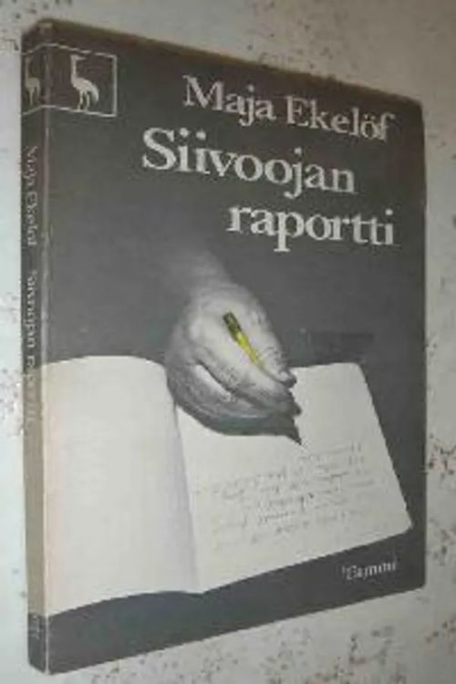 Siivoojan raportti - Ekelöf Maja, Sinervo Elvi suom. | Antikvaari Helsingius/Paikalliset palvelut ry/Nurm | Osta Antikvaarista - Kirjakauppa verkossa