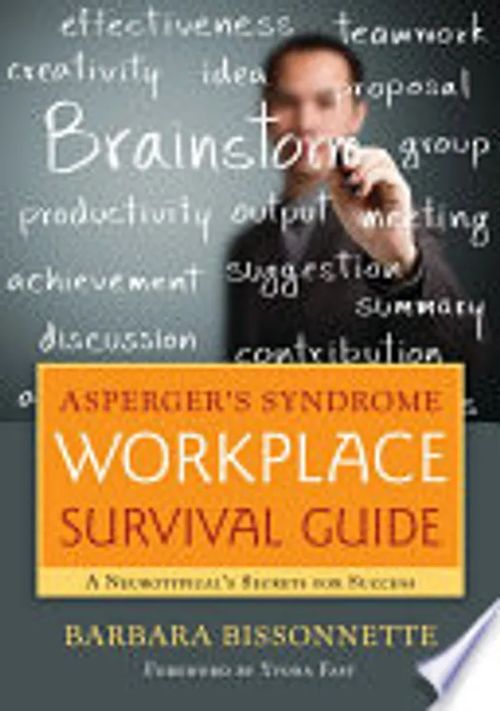 Asperger's Syndrome Workplace Survival Guide - Bissonnette Barbara | Antikvaari Helsingius/Paikalliset palvelut ry/Nurm | Osta Antikvaarista - Kirjakauppa verkossa