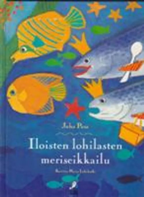 Iloisten lohilasten meriseikkailu - Pusa Juha | Antikvaarinen kirjakauppa T. Joutsen | Osta Antikvaarista - Kirjakauppa verkossa