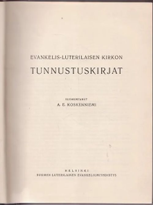 Evankelis-Luterilaisen kirkon Tunnustukirjat | Antikvaarinen kirjakauppa T. Joutsen | Osta Antikvaarista - Kirjakauppa verkossa