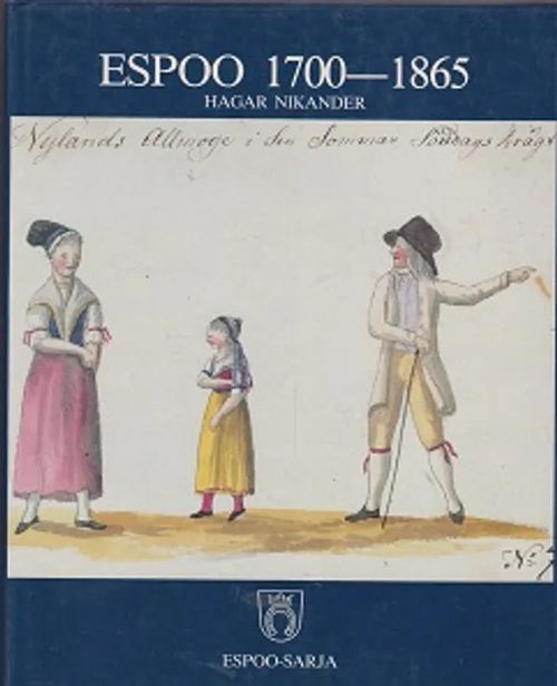 Espoo 1700-1865 | Antikvaarinen kirjakauppa T. Joutsen | Osta Antikvaarista - Kirjakauppa verkossa