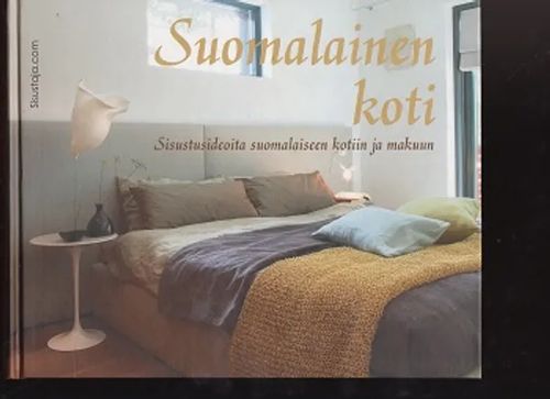 Suomalainen koti Sisustusideoita suomalaiseen kotiin ja makuun | Antikvaarinen kirjakauppa T. Joutsen | Osta Antikvaarista - Kirjakauppa verkossa