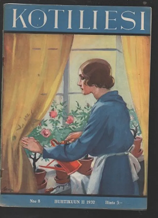 Kotiliesi N:o 8 Huhtikuu II 1932 Kansikuva Wendelin | Antikvaarinen kirjakauppa T. Joutsen | Osta Antikvaarista - Kirjakauppa verkossa