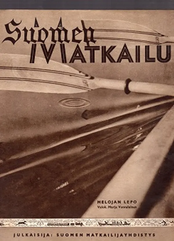 Suomen Matkailu 3/1946 | Antikvaarinen kirjakauppa T. Joutsen | Osta Antikvaarista - Kirjakauppa verkossa