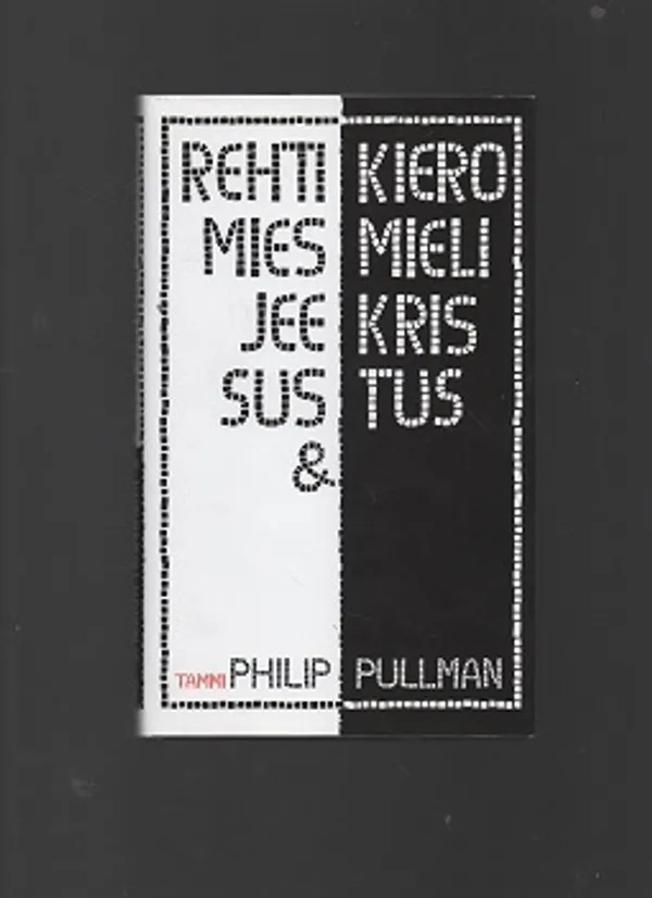 Reht imies jeesus & kieromieli kristus - Pulman Philip | Antikvaarinen kirjakauppa T. Joutsen | Osta Antikvaarista - Kirjakauppa verkossa