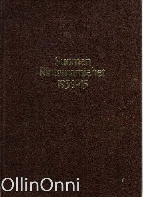 Suomen rintamamiehet 1939-45 11.DIV. | OllinOnni Oy | Osta Antikvaarista - Kirjakauppa verkossa