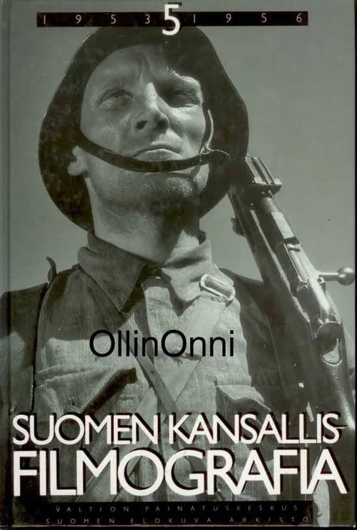 Suomen Kansallisfilmografia No 5 ( 1953.1956) - Toimituskunta | OllinOnni Oy | Osta Antikvaarista - Kirjakauppa verkossa