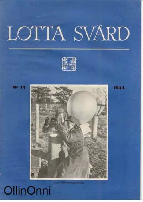 Lotta-Svärd 14/1944 | OllinOnni Oy | Osta Antikvaarista - Kirjakauppa verkossa