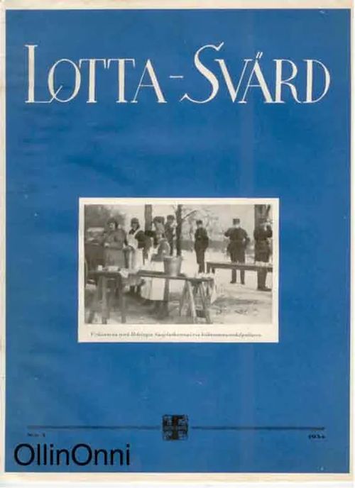 Lotta-Svärd 3/1934 | OllinOnni Oy | Osta Antikvaarista - Kirjakauppa verkossa