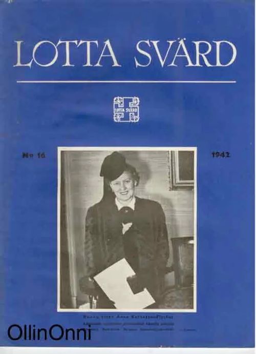 Lotta-Svärd 16/1942 | OllinOnni Oy | Osta Antikvaarista - Kirjakauppa verkossa