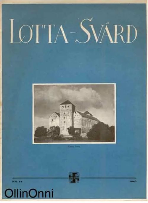 Lotta-Svärd 14/1940 | OllinOnni Oy | Osta Antikvaarista - Kirjakauppa verkossa