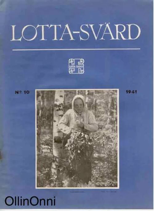 Lotta-Svärd 10/1941 | OllinOnni Oy | Osta Antikvaarista - Kirjakauppa verkossa