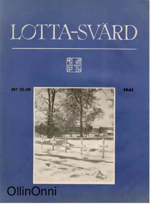 Lotta-Svärd 18-19/1941 | OllinOnni Oy | Osta Antikvaarista - Kirjakauppa verkossa