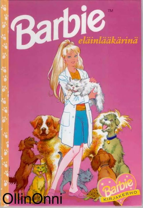 Barbie eläinlääkärinä | OllinOnni Oy | Osta Antikvaarista - Kirjakauppa verkossa