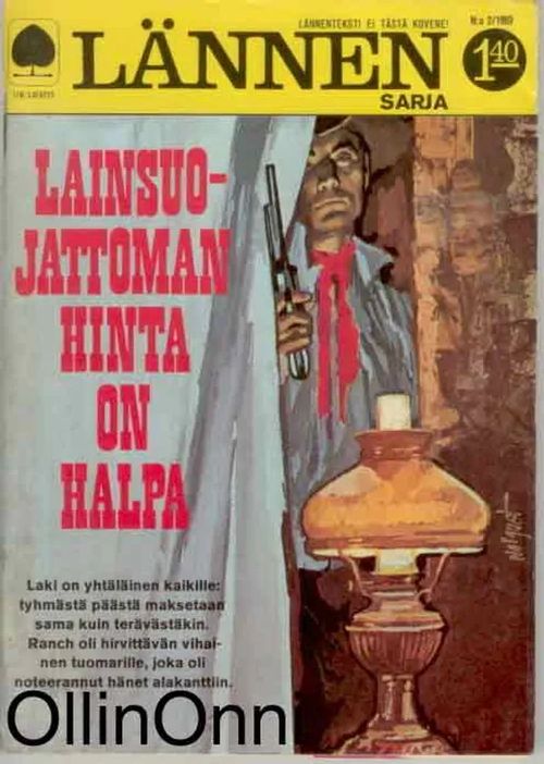 Lännensarja 2/1969 - Lainsuojattoman hinta on halpa | OllinOnni Oy | Osta Antikvaarista - Kirjakauppa verkossa