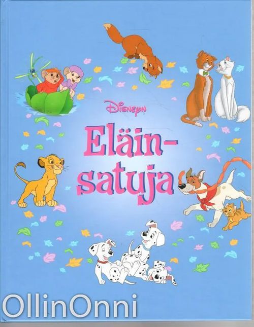 Disneyn Eläinsatuja | OllinOnni Oy | Osta Antikvaarista - Kirjakauppa verkossa