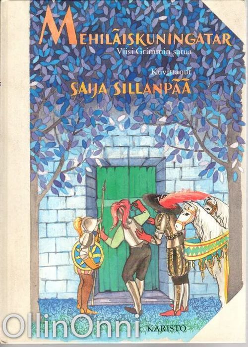 Mehiläiskuningatar - Viisi Grimmin satua - Saija Sillanpää | OllinOnni Oy | Osta Antikvaarista - Kirjakauppa verkossa