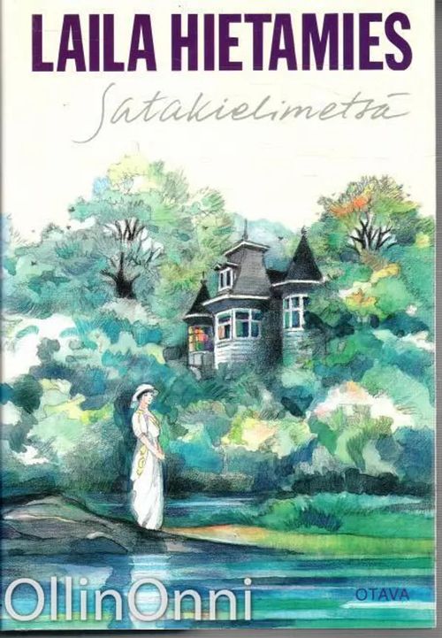 Satakielimetsä - Hietamies Laila | OllinOnni Oy | Osta Antikvaarista - Kirjakauppa verkossa