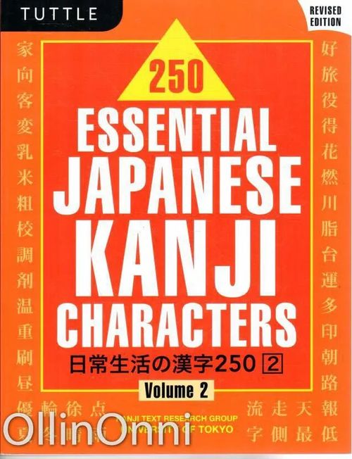 250 Essential Japanese Kanji Characters Volume 2 | OllinOnni Oy | Osta  Antikvaarista - Kirjakauppa verkossa