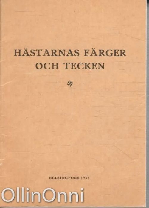 Hästarnas Färger och Tecken | OllinOnni Oy | Osta Antikvaarista - Kirjakauppa verkossa