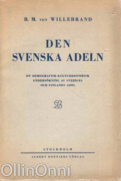 Den Svenska adeln - B. M. von Willerbrand | OllinOnni Oy | Osta Antikvaarista - Kirjakauppa verkossa