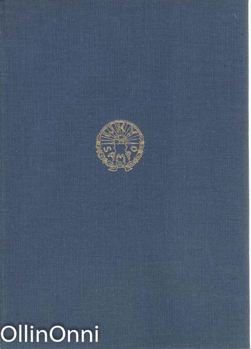 Viipurin kauppiasyhdistys Sampo vuosina 1905-1055 - Yrjölä Niilo | OllinOnni Oy | Osta Antikvaarista - Kirjakauppa verkossa