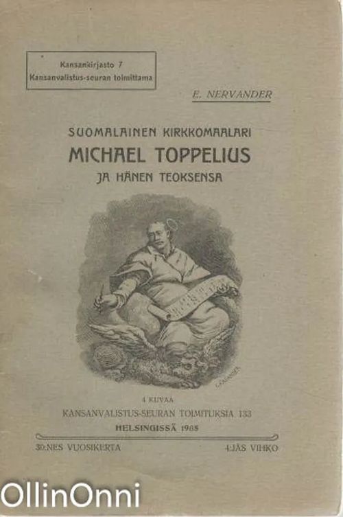 Suomalainen kirkkomaalari Michael Toppelius ja hänen teoksensa - E. Nervander | OllinOnni Oy | Osta Antikvaarista - Kirjakauppa verkossa