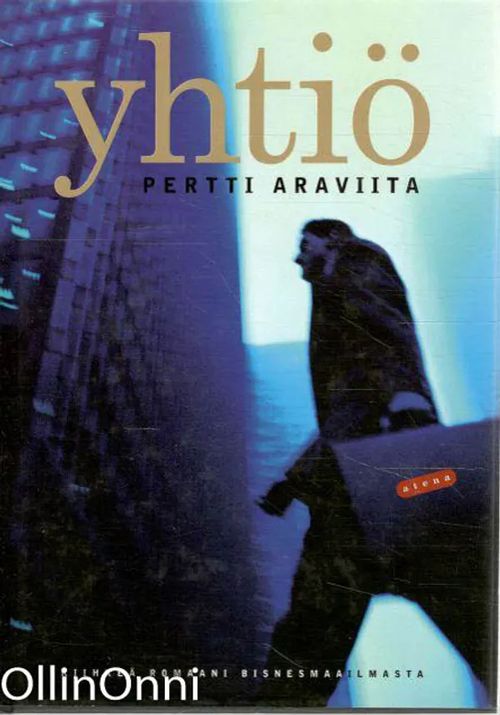 Yhtiö - Pertti Araviita | OllinOnni Oy | Osta Antikvaarista - Kirjakauppa verkossa