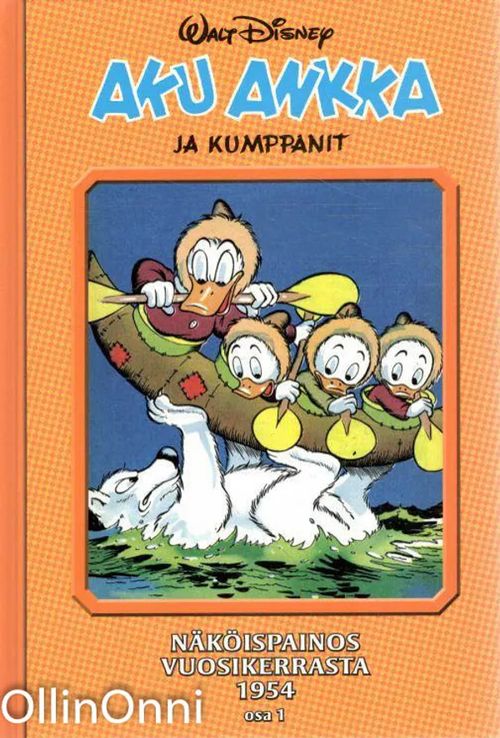 Aku Ankka ja kumppanit - näköispainos vuosikerrasta 1954. Osa 1 - Hulkkonen Hertta | OllinOnni Oy | Osta Antikvaarista - Kirjakauppa verkossa