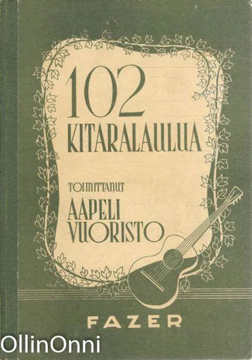 102 kitaralaulua - Aapeli Aapeli | OllinOnni Oy | Osta Antikvaarista - Kirjakauppa verkossa