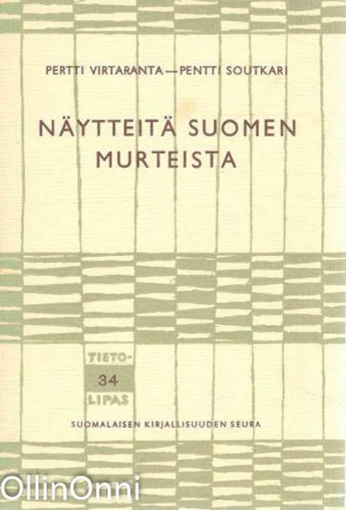 Näytteitä Suomen murteista - Virtaranta Pertti | OllinOnni Oy | Osta Antikvaarista - Kirjakauppa verkossa