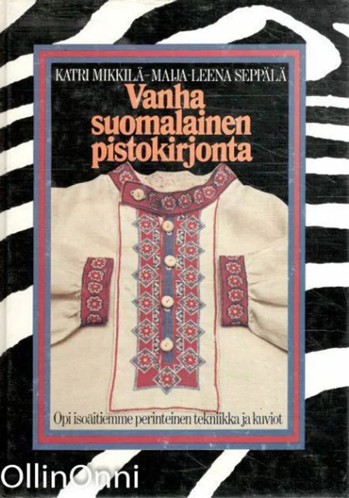 Vanha suomalainen pistokirjonta - Katri Mikkilä | OllinOnni Oy | Osta  Antikvaarista - Kirjakauppa verkossa