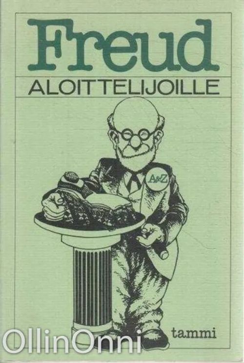 Freud aloittelijoille - Appignanesi Richard | OllinOnni Oy | Osta Antikvaarista - Kirjakauppa verkossa