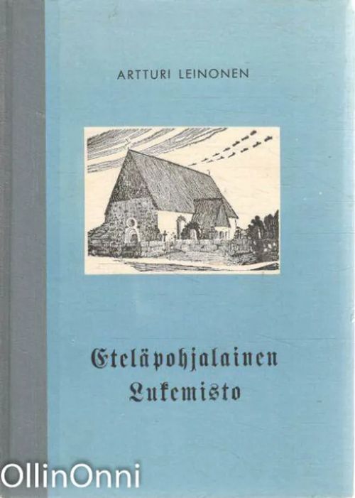 Etelä-Pohjalainen lukemisto - Artturi Leinonen | OllinOnni Oy | Osta Antikvaarista - Kirjakauppa verkossa