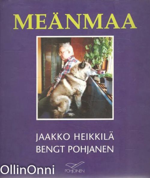 Meänmaa - Jaakko Heikkilä | OllinOnni Oy | Osta Antikvaarista - Kirjakauppa verkossa