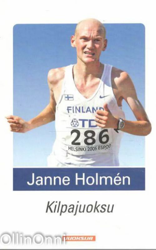 Kilpajuoksu - Janne Holmén | OllinOnni Oy | Osta Antikvaarista - Kirjakauppa verkossa